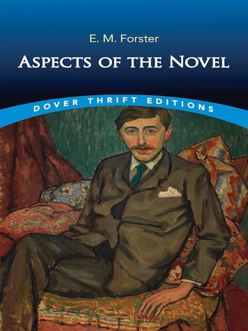 Title details for Aspects of the Novel by E. M. Forster - Available